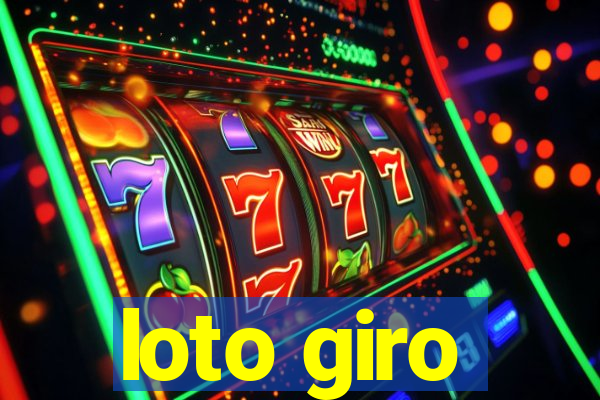 loto giro